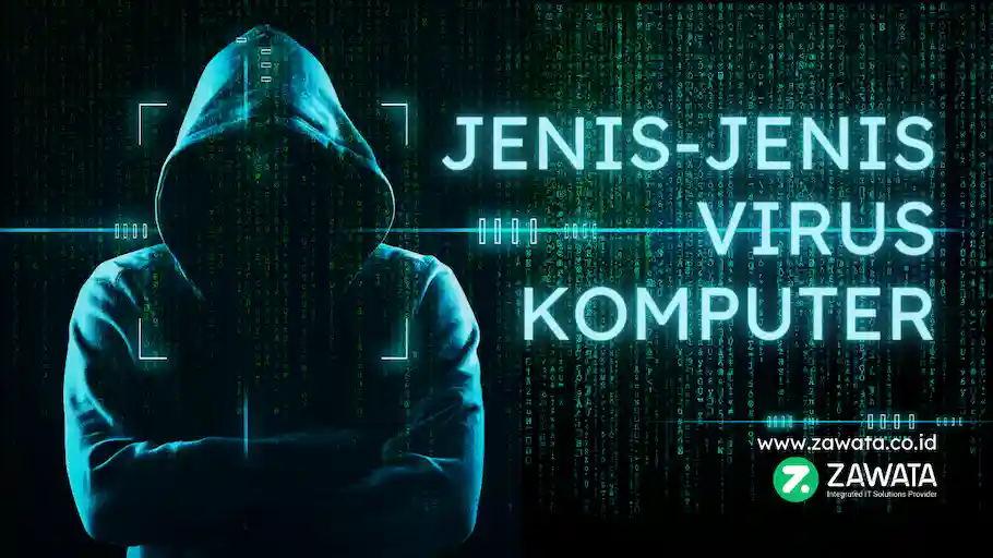 Jenis-Jenis Virus Komputer